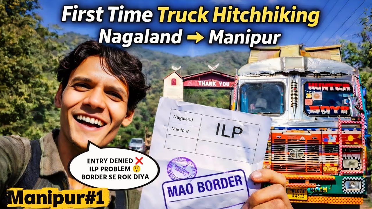 Nagaland ➝ Manipur Truck Hitchhiking |  Northeast India Solo Travel  #northeastindia 