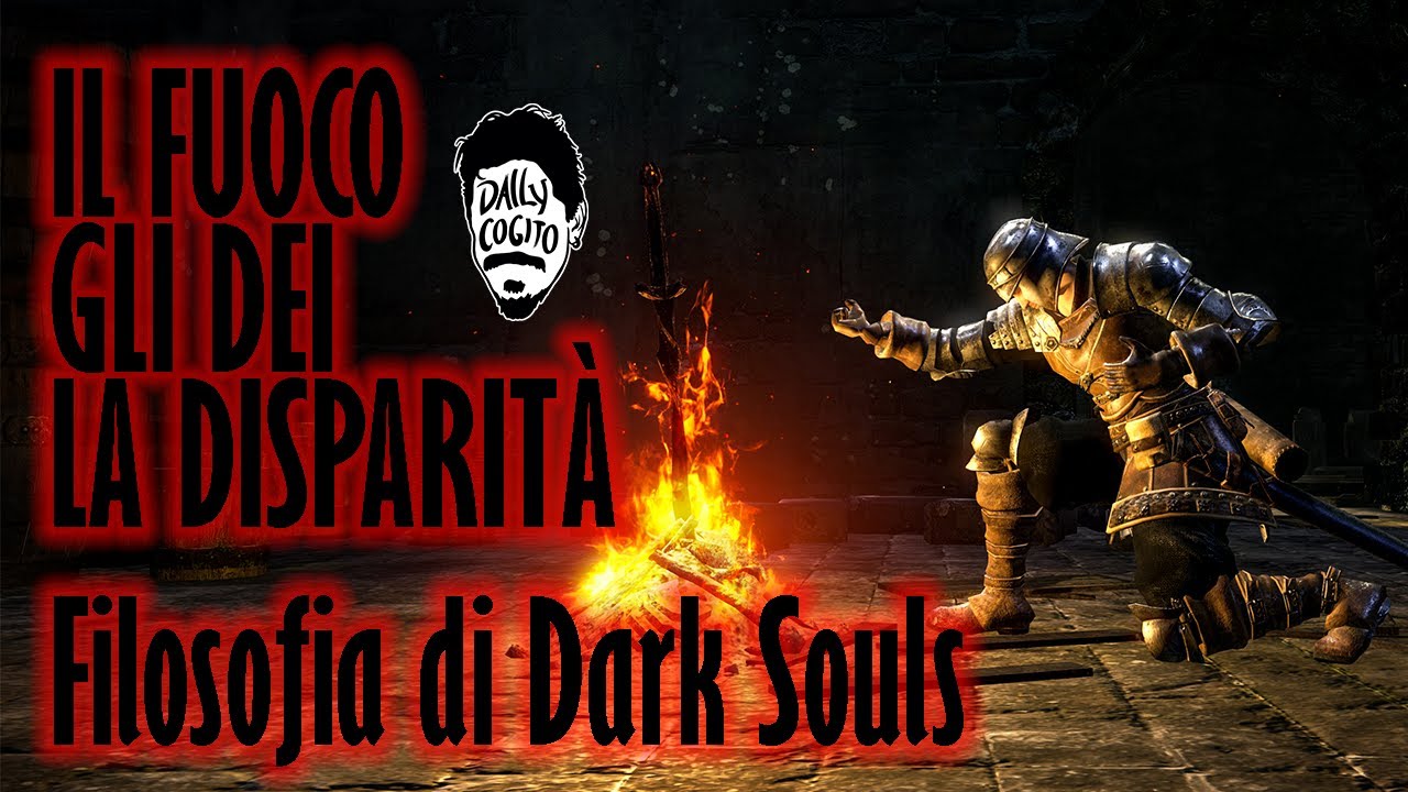 Il Fuoco, gli Dei e la Disparità: viaggio in Dark Souls - SPECIAL COGITO