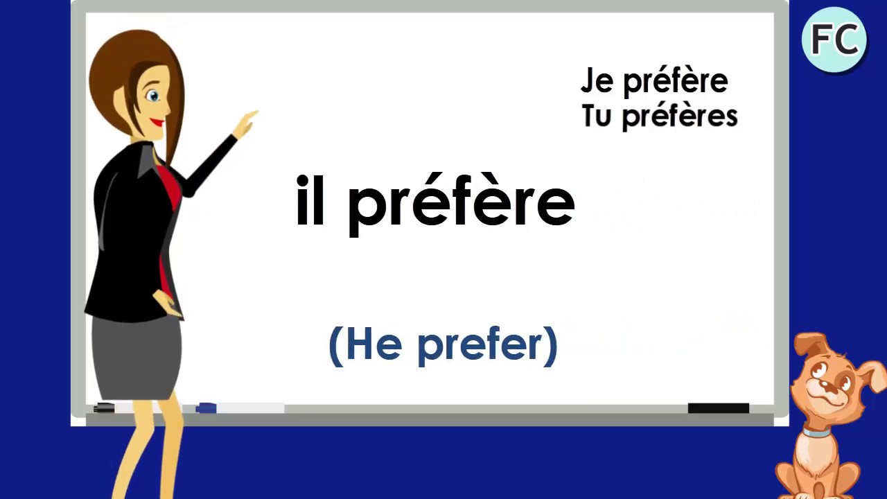 Le Verbe Préférer au Present - To Prefer Present Tense - French Conjugation