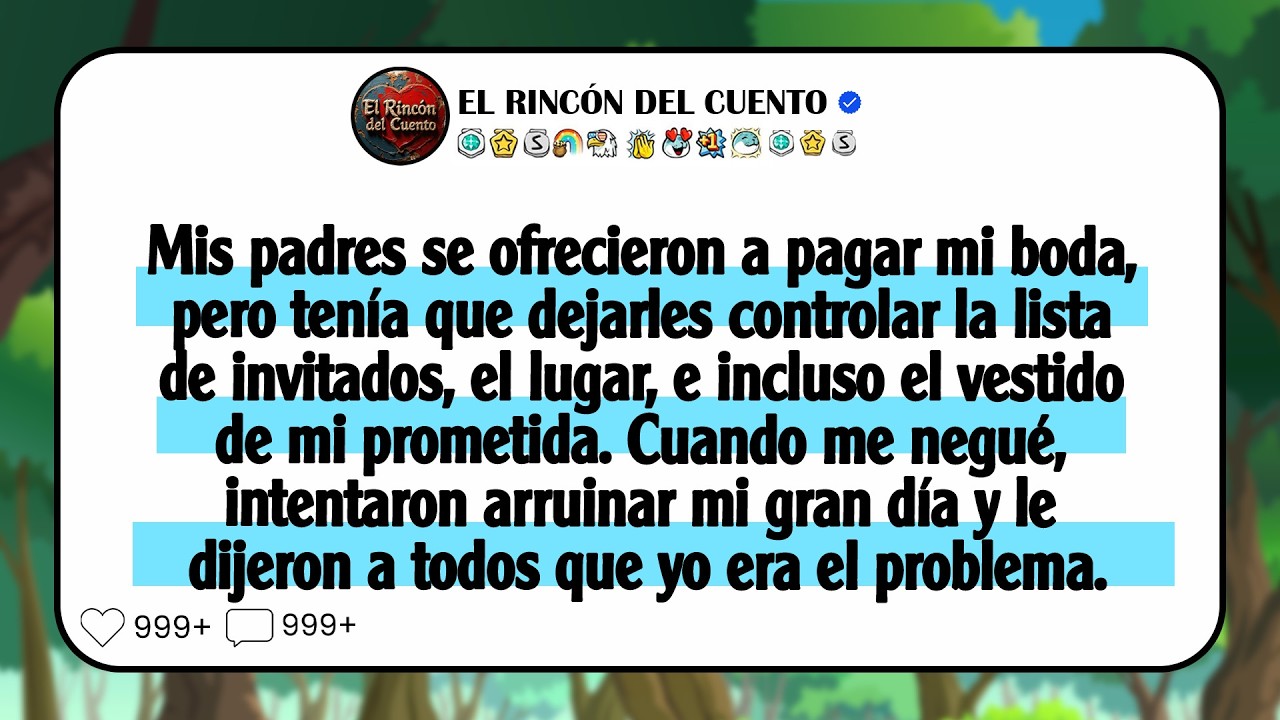 Mis padres se ofrecieron a pagar mi boda, pero debo dejarles controlar ...