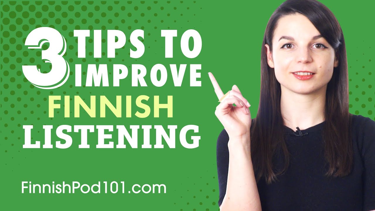 3 Tips for Practicing Your Finnish Listening Skills