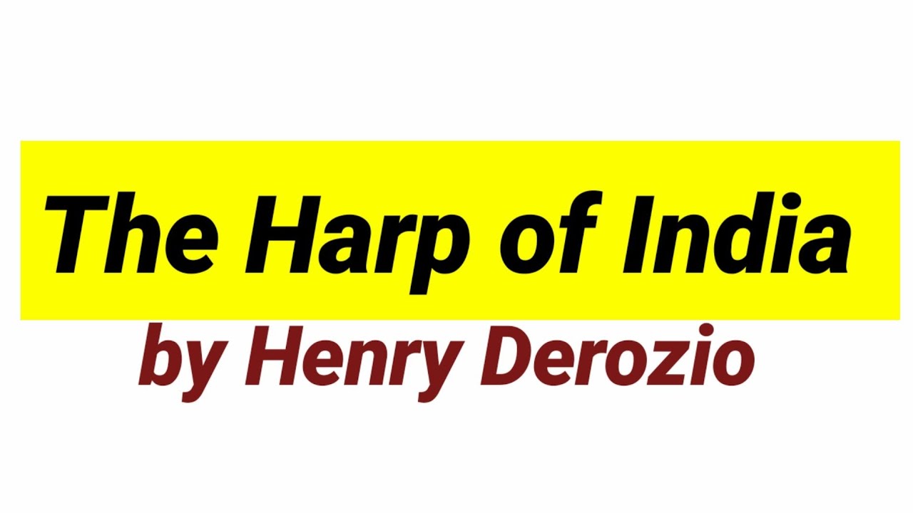 The Harp of India by Henry Derozio in hindi