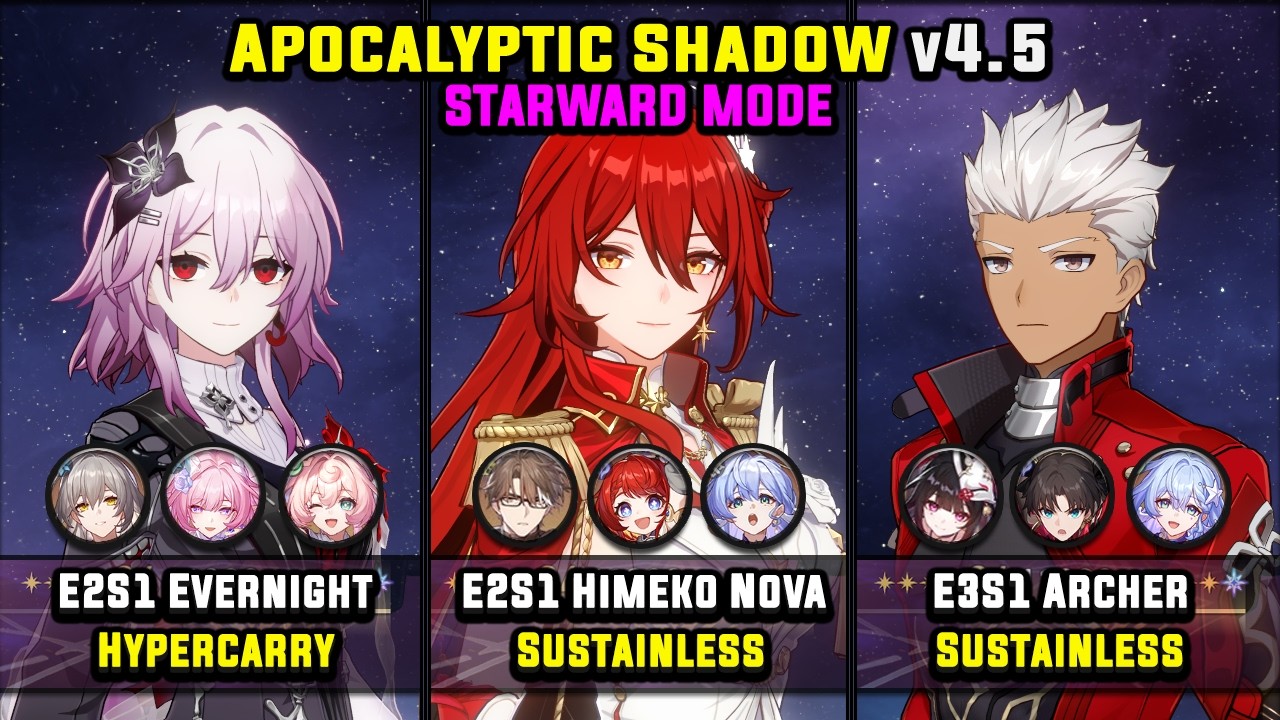 E2 Evernight & E2 Himeko Nova & E3 Archer  (4 Star) Apocalyptic Shadow - Starward Mode 4.5