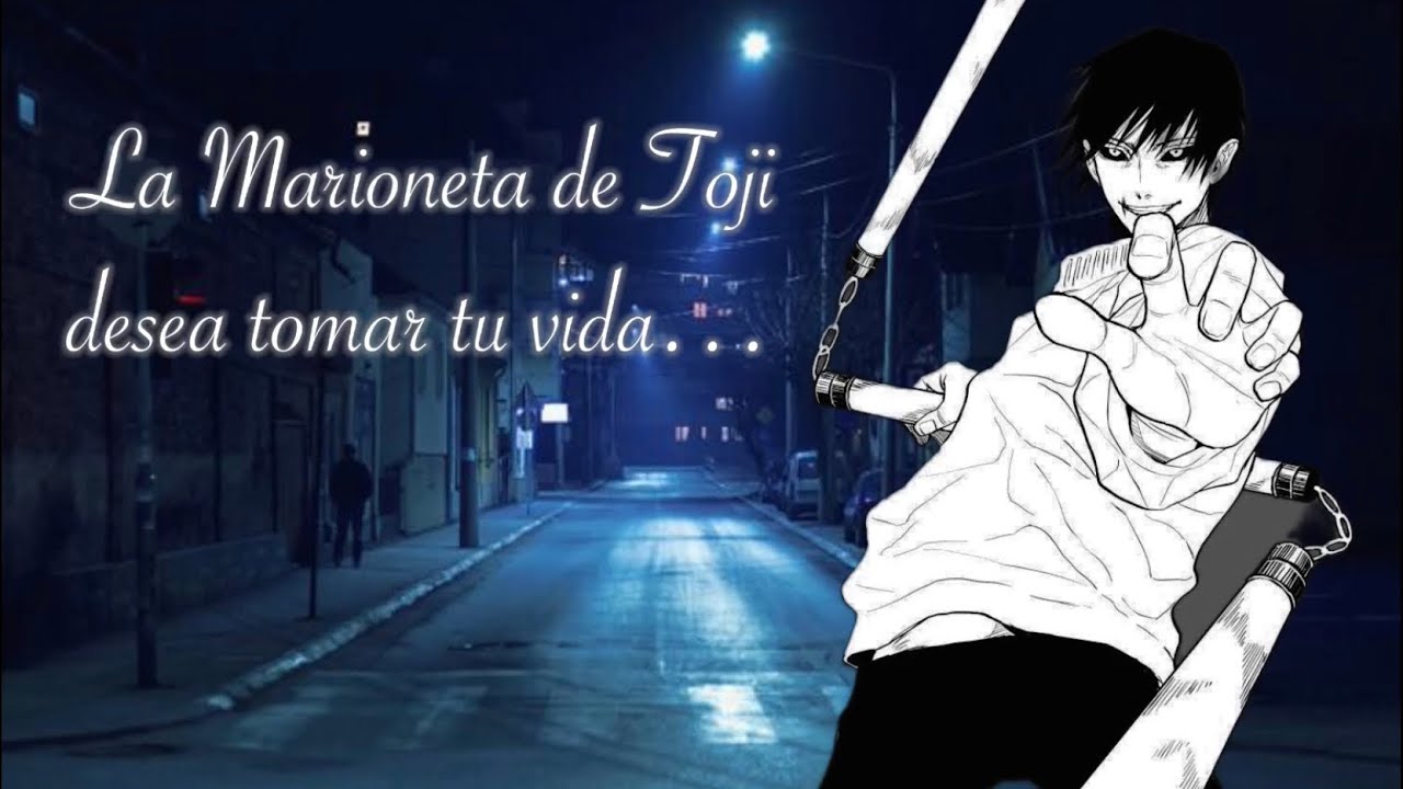 La Marioneta de Toji desea tomar tu vida…//ASMR Roleplay +17 (Jujutsu Kaisen)