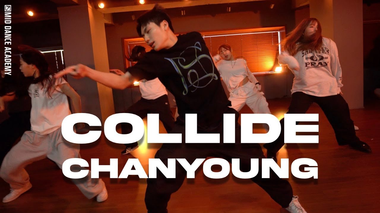CHANYOUNG ChoreographyㅣJustine Skye(DJ Fronteo  &  Xanemusic) - CollideㅣMID DANCE STUDIO
