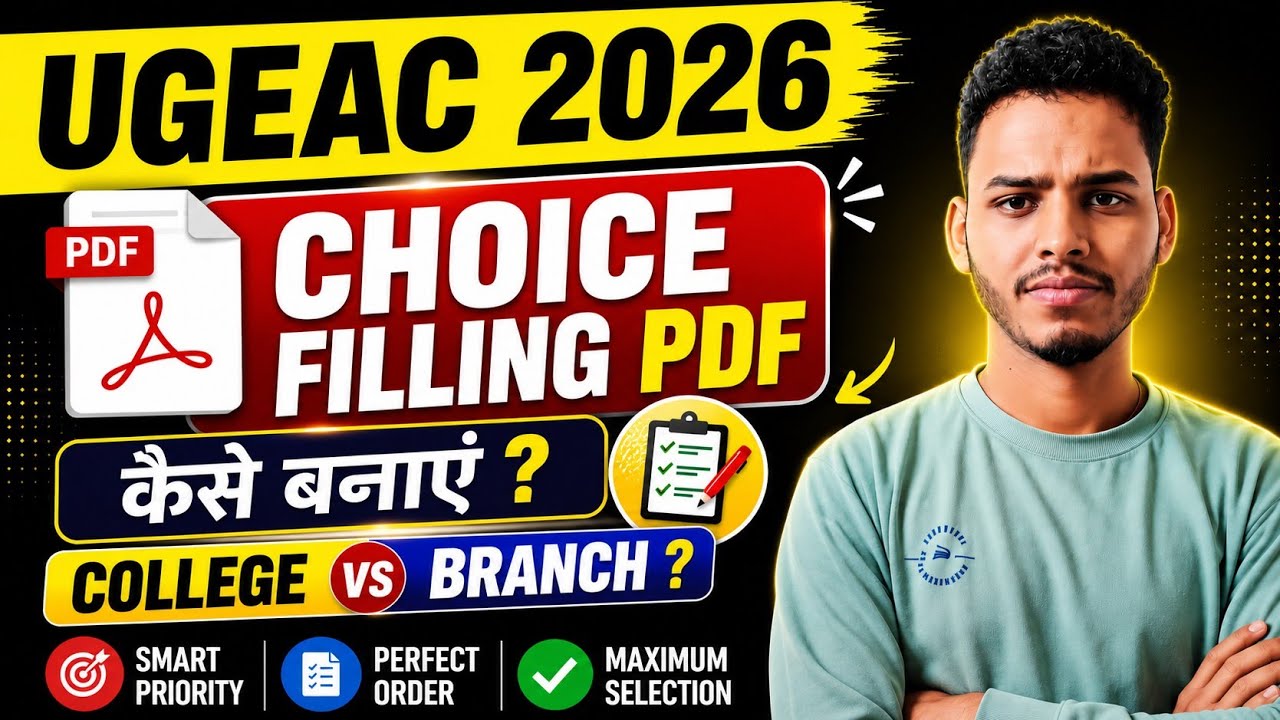 How to Create UGEAC 2026 Choice Filling PDF? | College vs Branch | UGEAC Counselling 2026
