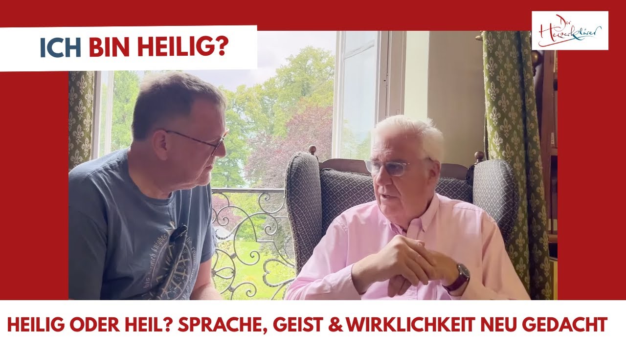 Was bedeutet Heiligung? – Ein Gespräch über Sprache, Geist & Selbstermächtigung