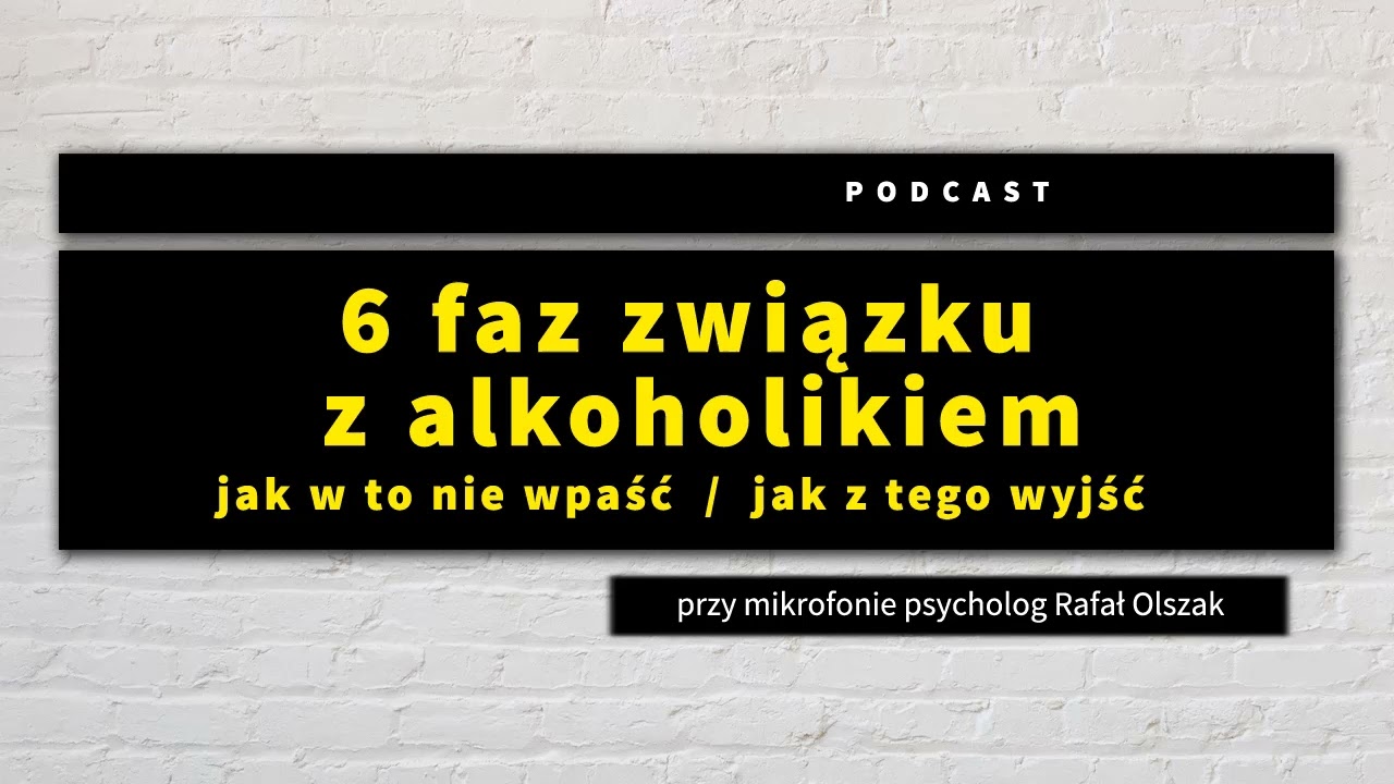 6 faz związku z alkoholikiem omawia psycholog