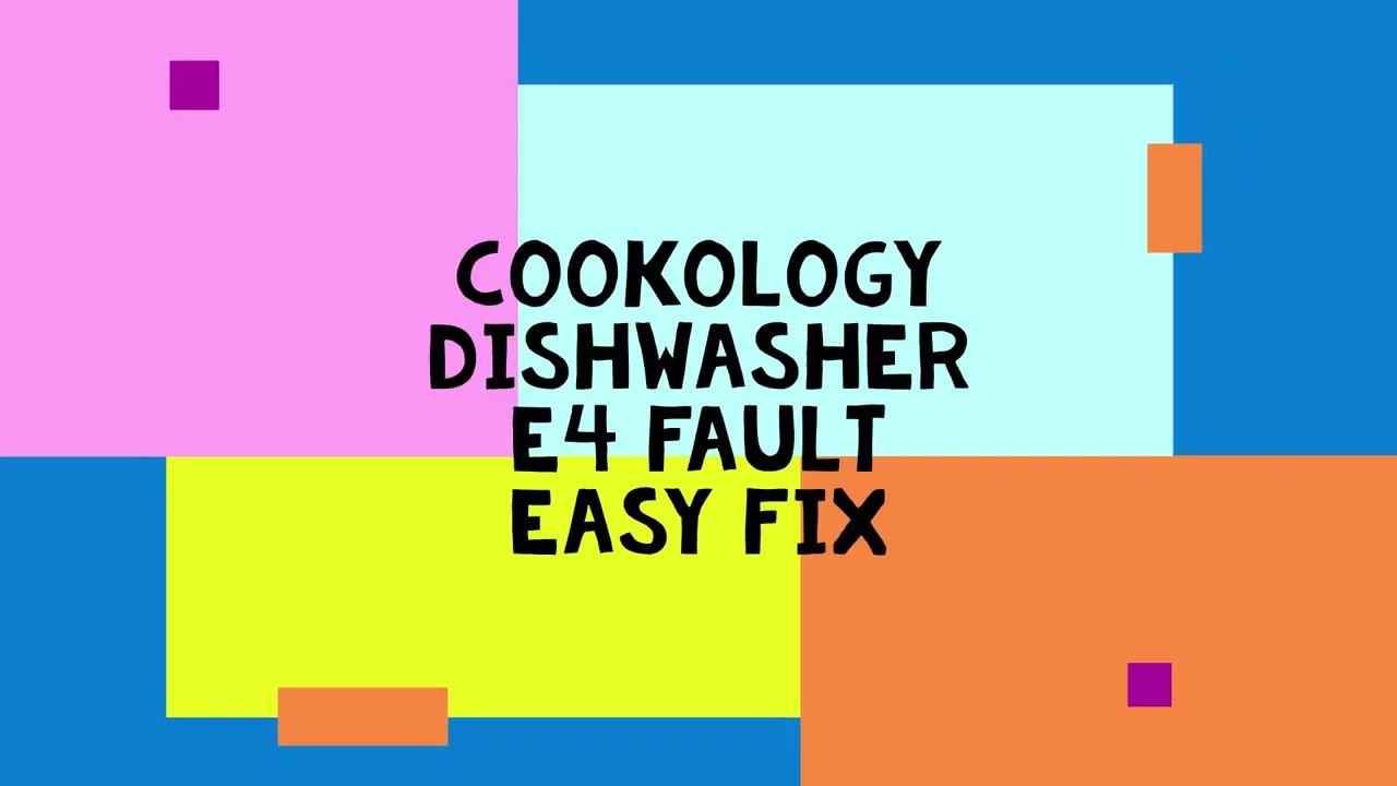 Cookology dishwasher E4 fault