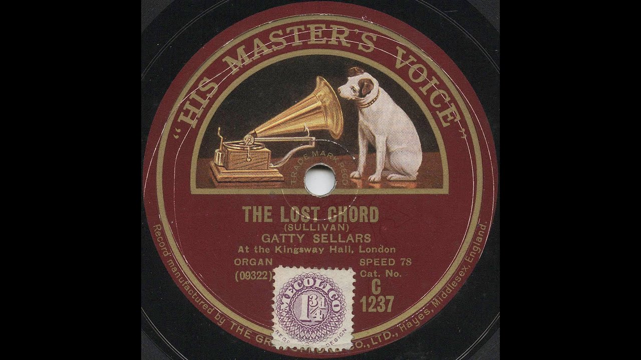 The Lost Chord by A. Sullivan, Gatty Sellars at organ kingsway Hall London (78 rpm, 1926)