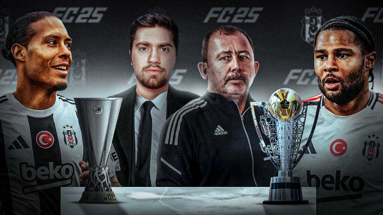 BEŞİKTAŞ BAŞKANI OLDUM ! SERGEN YALÇIN İLE YAPILANMA ! EA FC 25 BEŞİKTAŞ REBUİLD