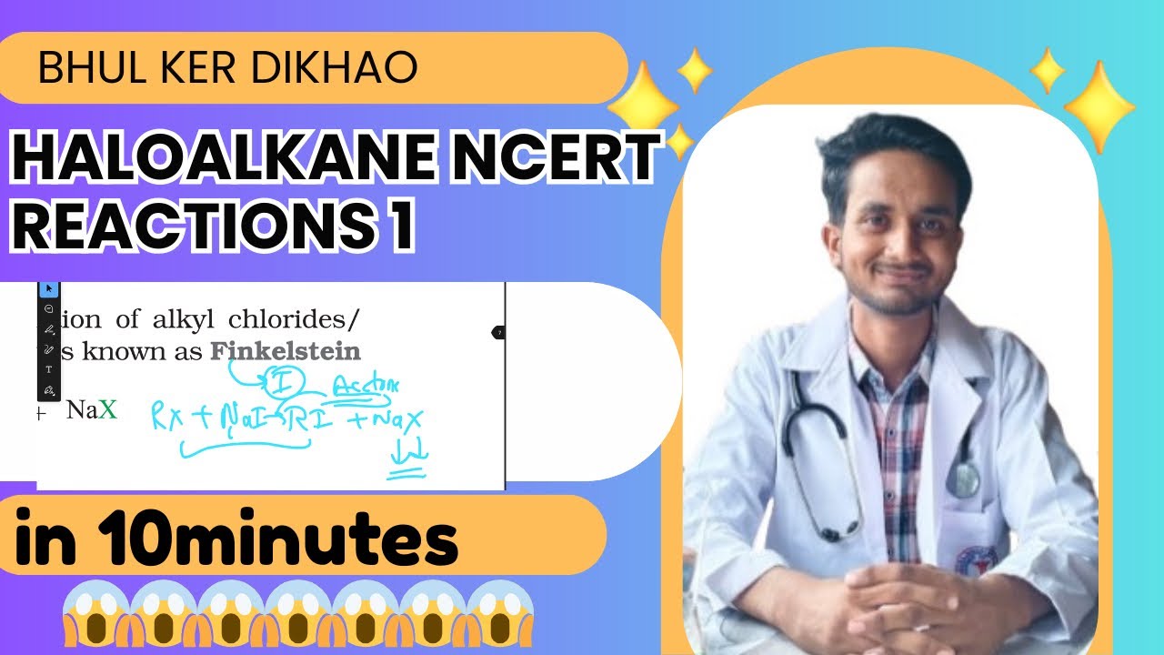 Haloalkane Reactions TrickNCERT Line by Line |NEET Chemistryl Complete Haloalkane Reactions for NEET