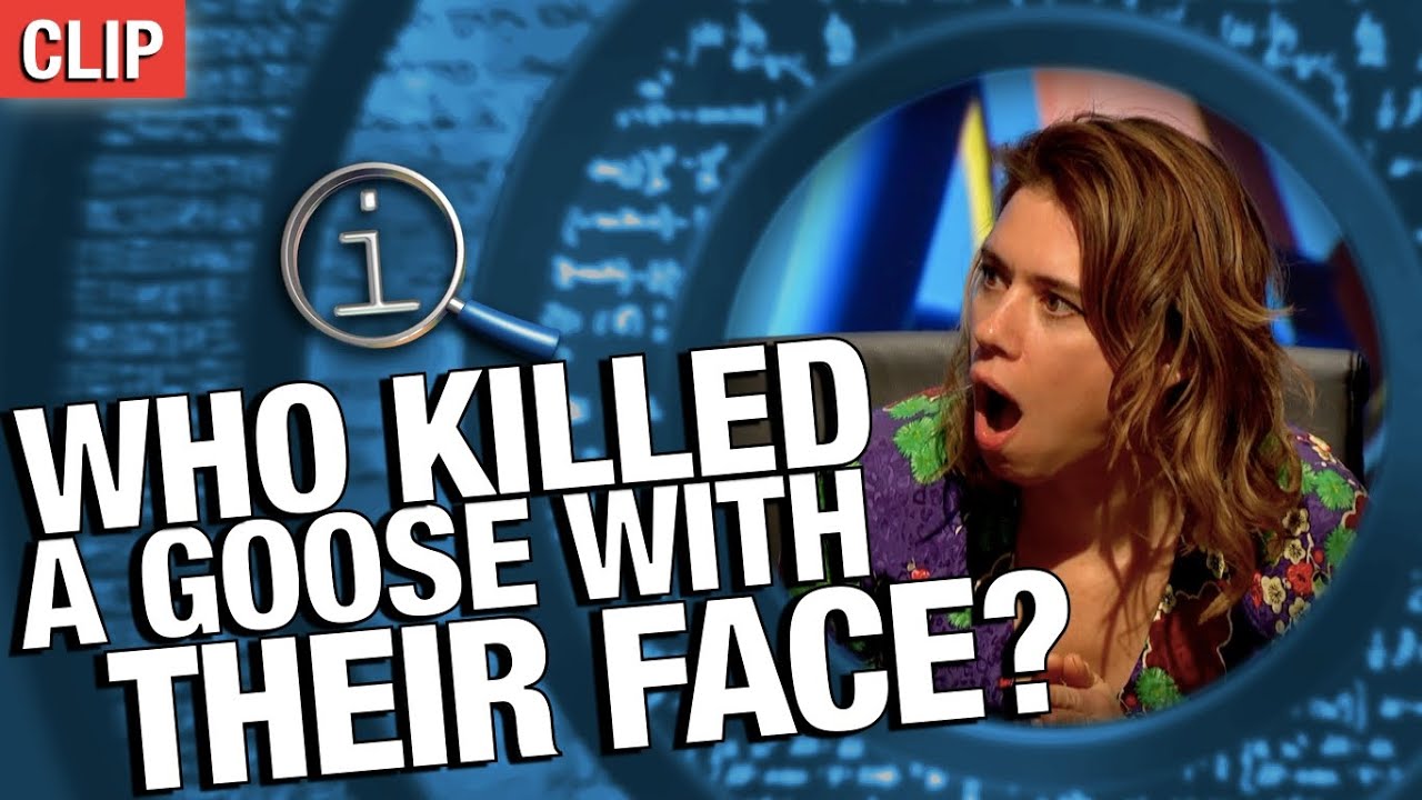 Who Accidentally Killed A Goose With Their Face? | QI