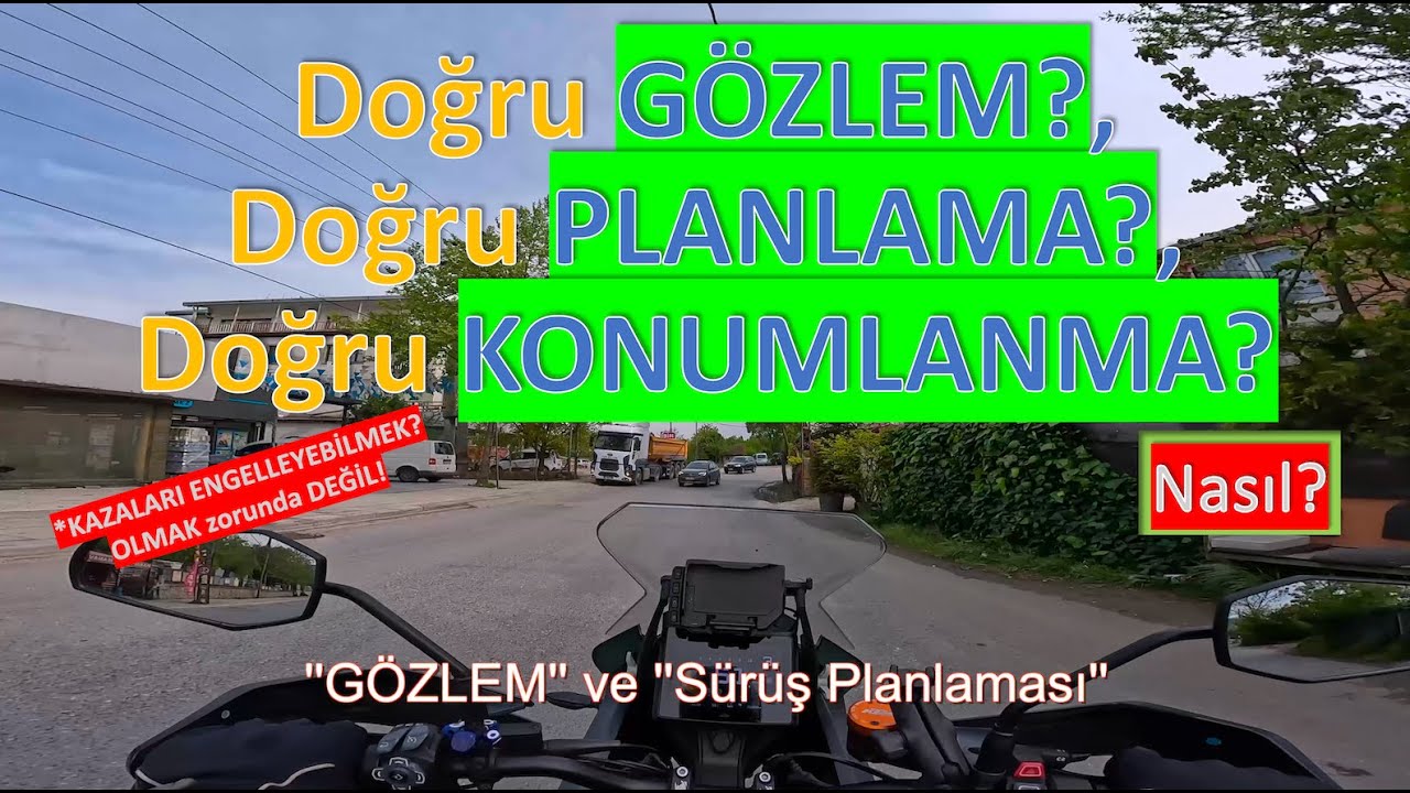 KAZALAR OLMAK ZORUNDA DEĞİL!🫤 | GÖZLEM, PLANLAMA, KONUMLANMA | İleri Sürüş