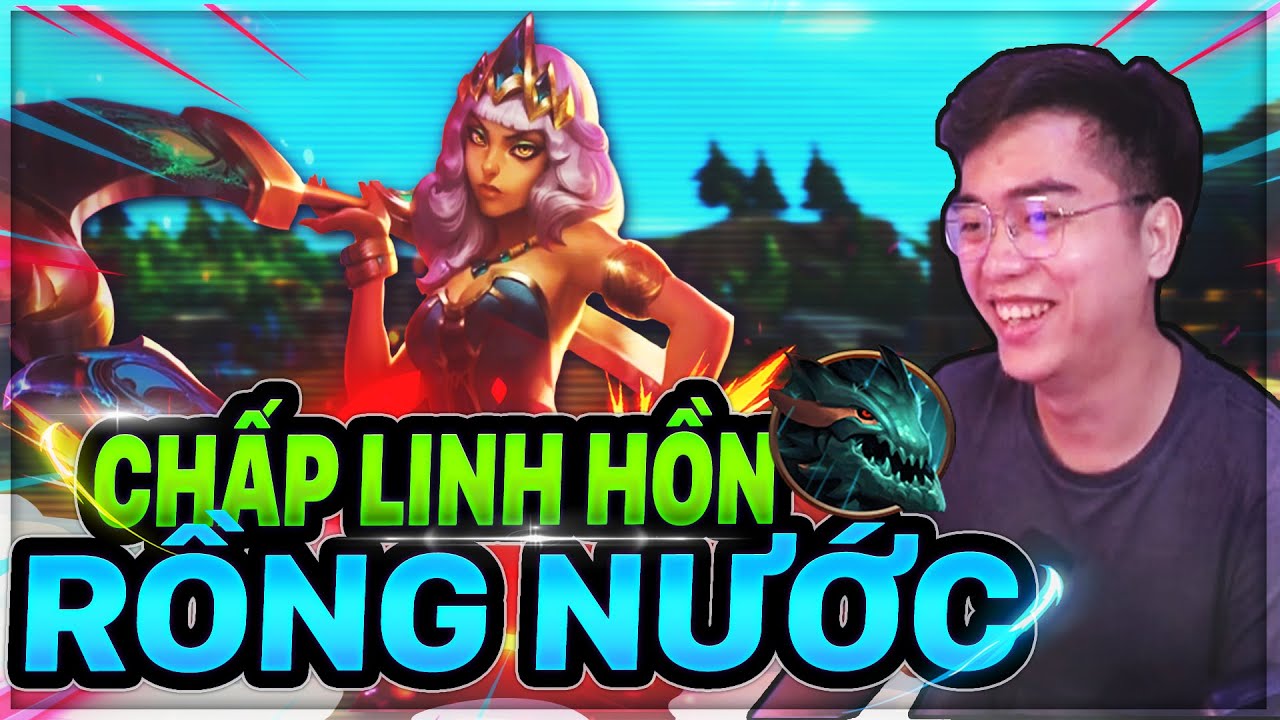 CƯỜNG 7 NÚI TRONG TAY QIYANA: TẶNG TEAM BẠN LINH HỒN RỒNG NƯỚC, MUS XIN GAME!