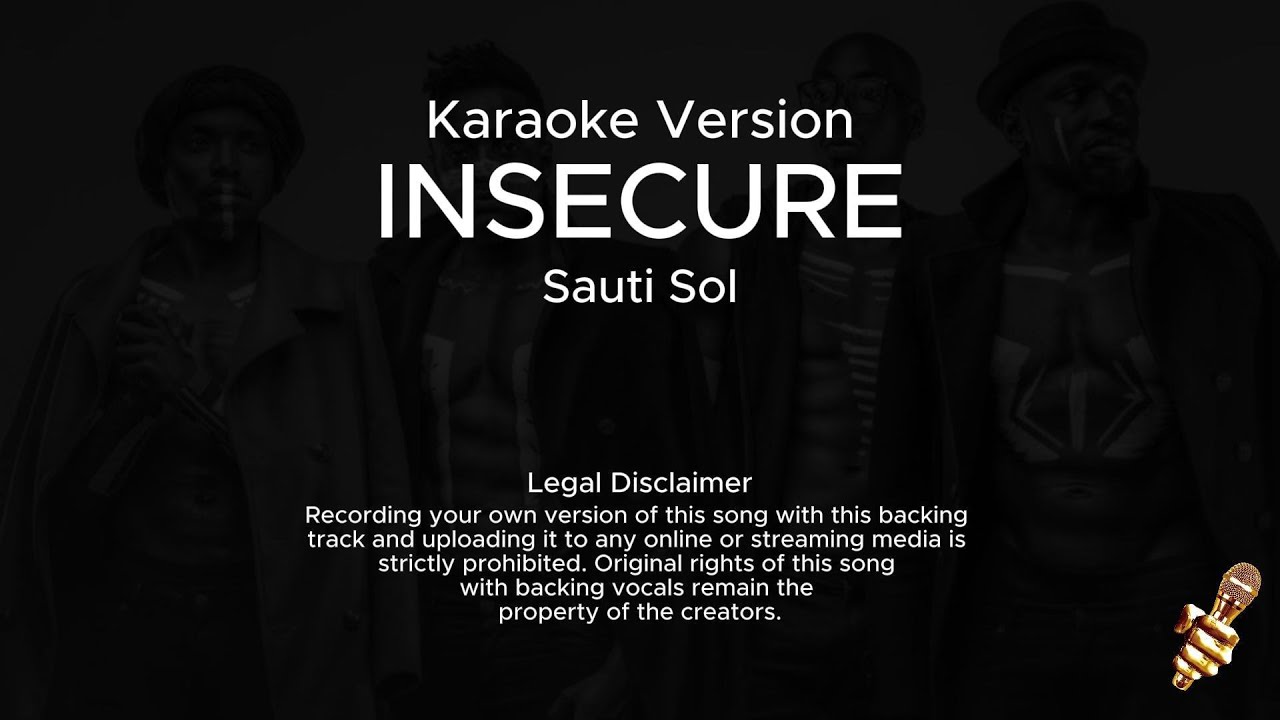 Sauti Sol - Insecure (Karaoke Version)