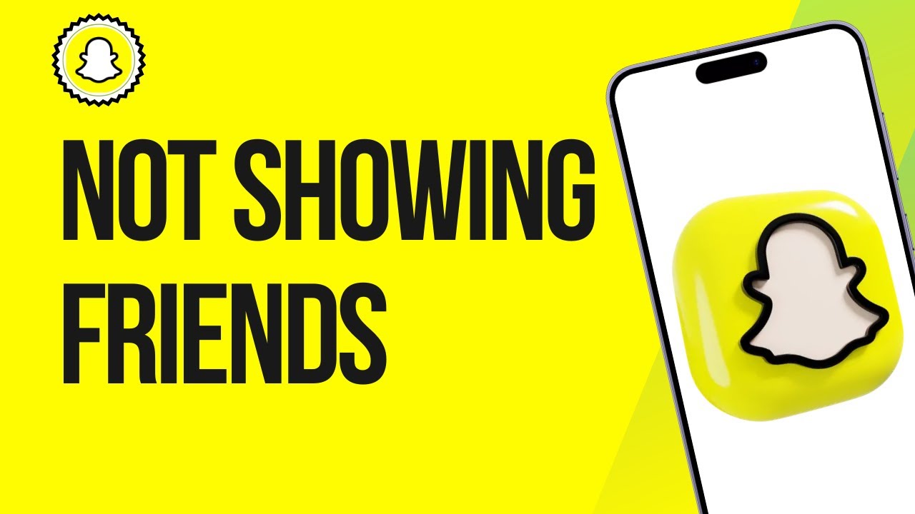 How to Fix Snapchat Not Showing Friends