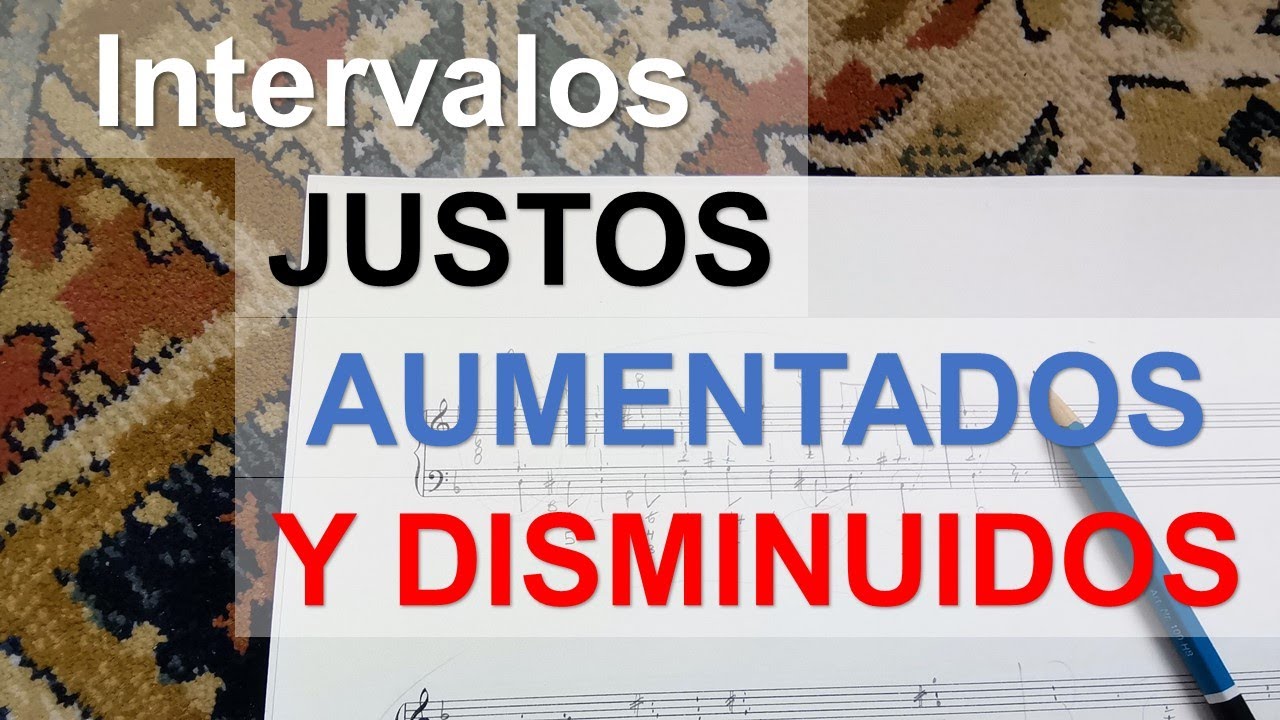 Teoría Musical: Cómo saber si un intervalo es justo, aumentado o disminuido.