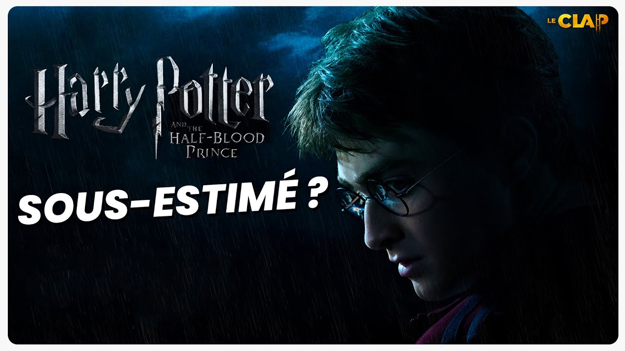 Pourquoi Harry Potter 6 a été méprisé ?