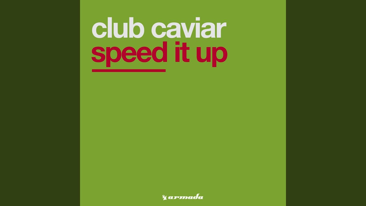 Speed It Up (Extended Vocal Mix)