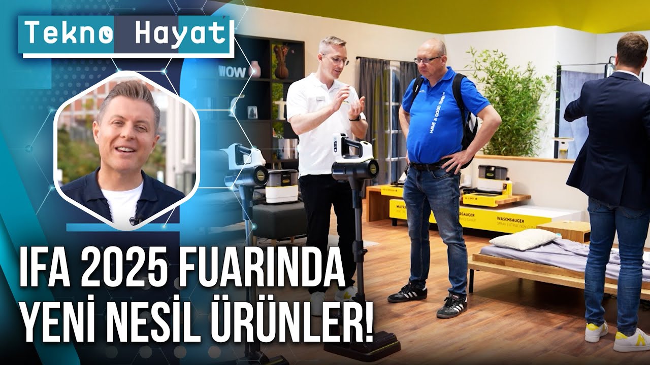 IFA 2025 Fuarındaki Yeni Nesil Teknolojiler Neler? | Tekno Hayat - 14 Eylül 2025