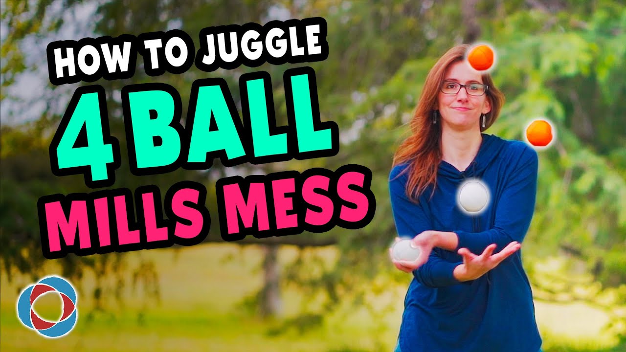 How to juggle 4 BALL MILLS MESS - Advanced Juggling Tutorial