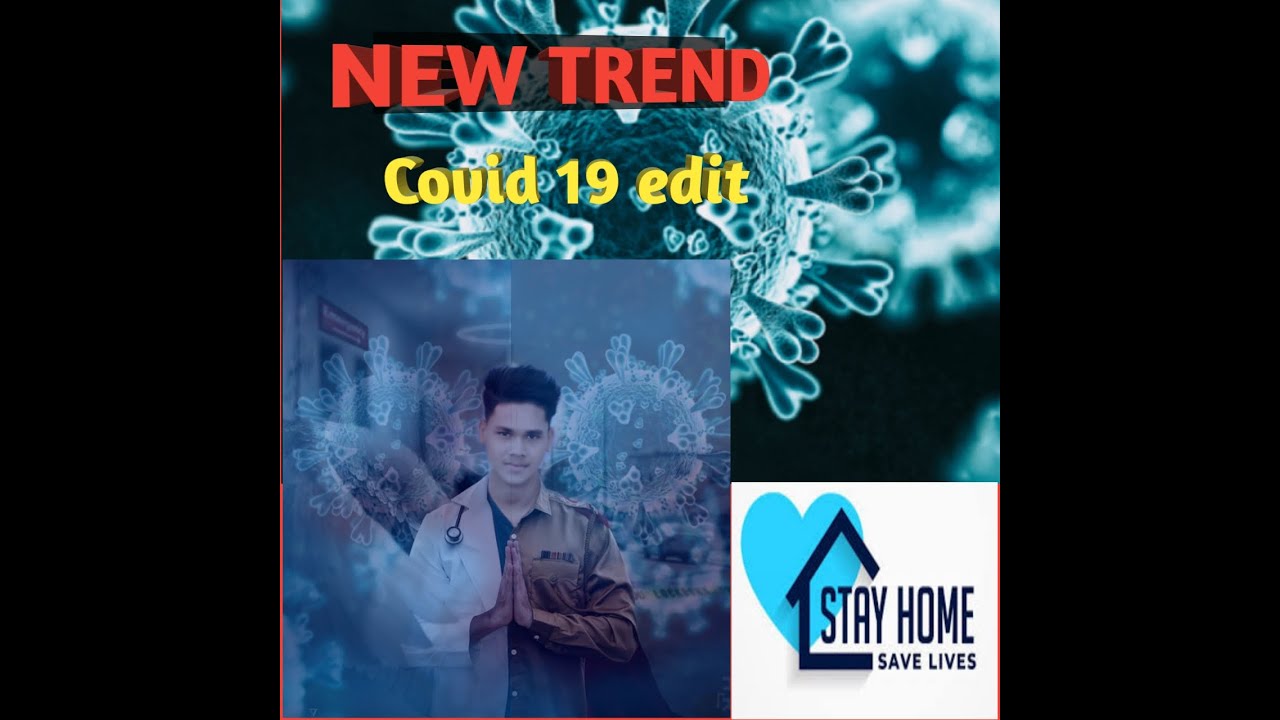 New trend Covid 19 edit ,How to make covid 19 editing,kayse covid 19 editing kore