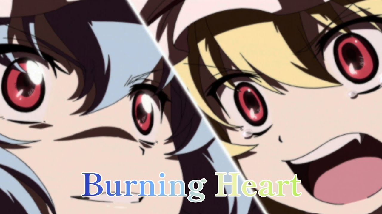 【東方MAD】Burning Heart