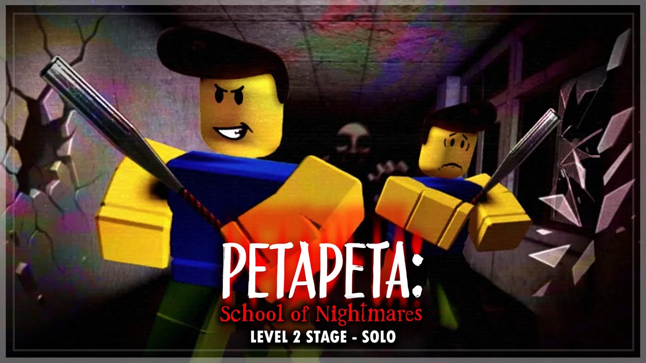 PETAPETA: School of Nightmares - Level 2 Stage - Solo (Full Walkthrough) | Roblox