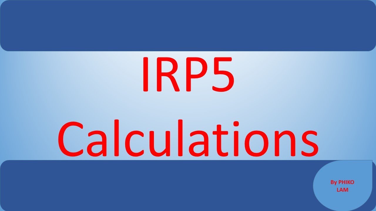 Mathematical literacy #IRP5 Calculations