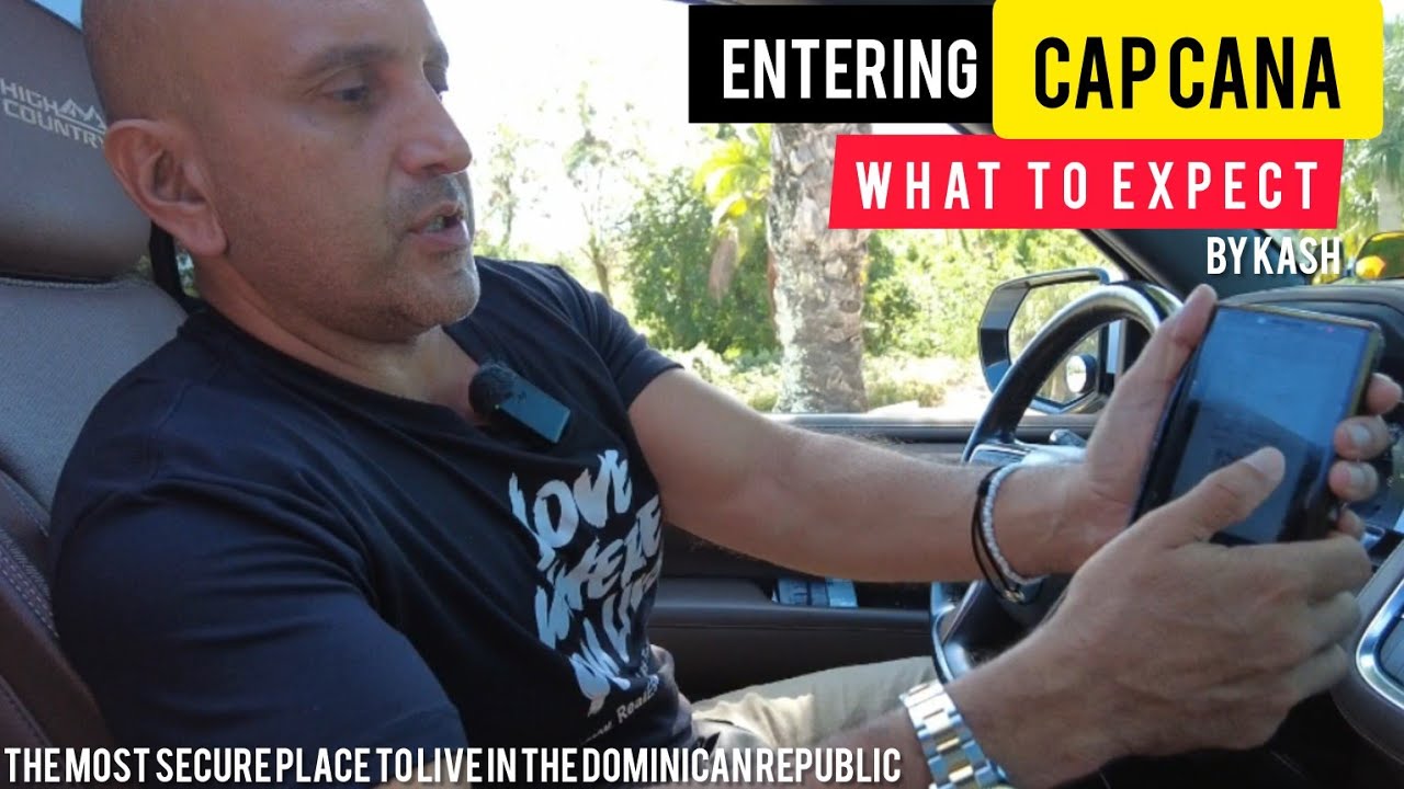 Let's Enter CAP CANA  | Safest Place in the Dominican Republic to LIVE? | by KASH