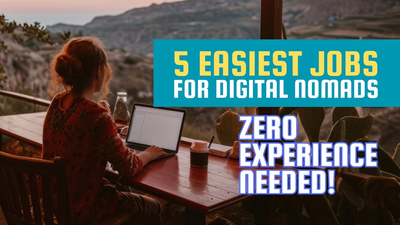 5 Easiest Digital Nomad Jobs for Beginners | No Skills Needed to Work Remotely #digitalnomad
