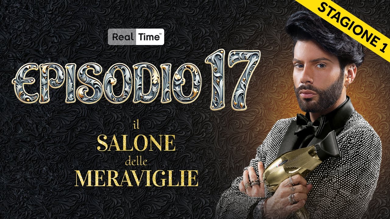 Il Salone delle Meraviglie - Stagione 1 | EPISODIO 17 INTEGRALE
