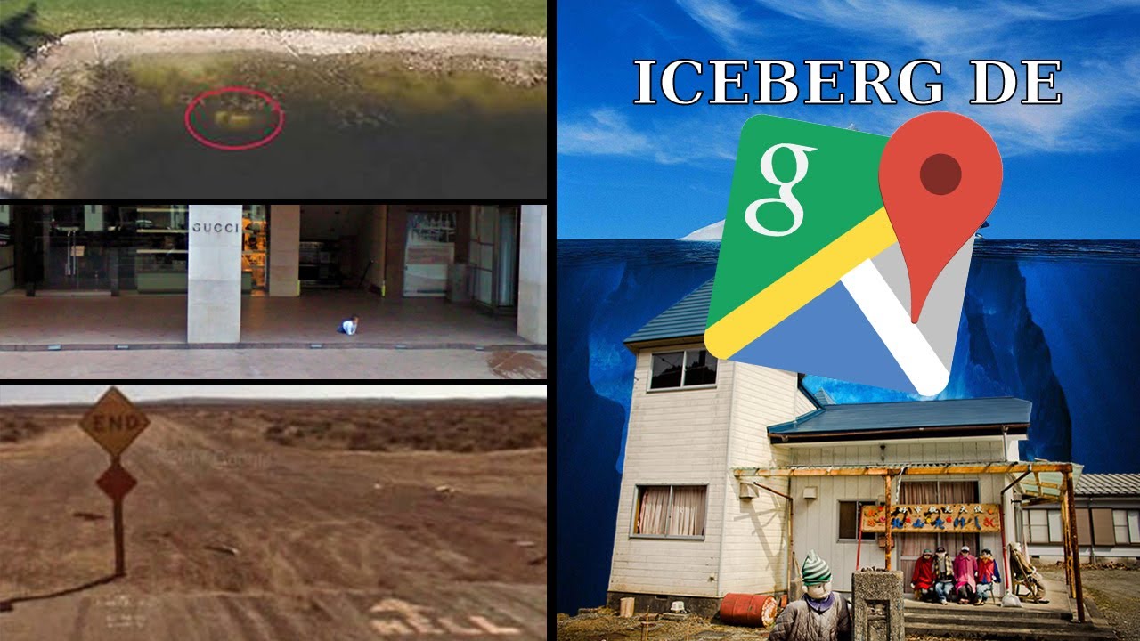 EL ICEBERG DE GOOGLE MAPS, GOOGLE EARTH Y STREET VIEW