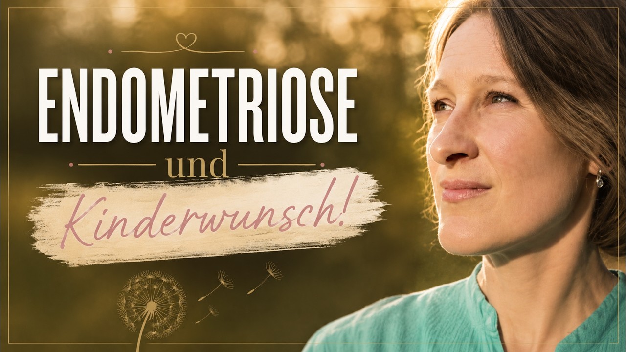 Wenn der Traum vom Baby zur Belastungsprobe wird - Endometriose und unerfüllter Kinderwunsch