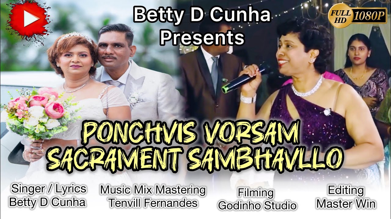 New Konkani Song 2025 || PONCHVIS VORSAM SACRAMENT SAMBHAVLLO || Lyrics and Singer Betty D Cunha ||