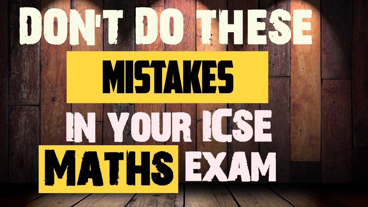 Avoid these mistakes in your maths exam ICSE CLASS 10 |  Tips for mathematics exam #icse #class10