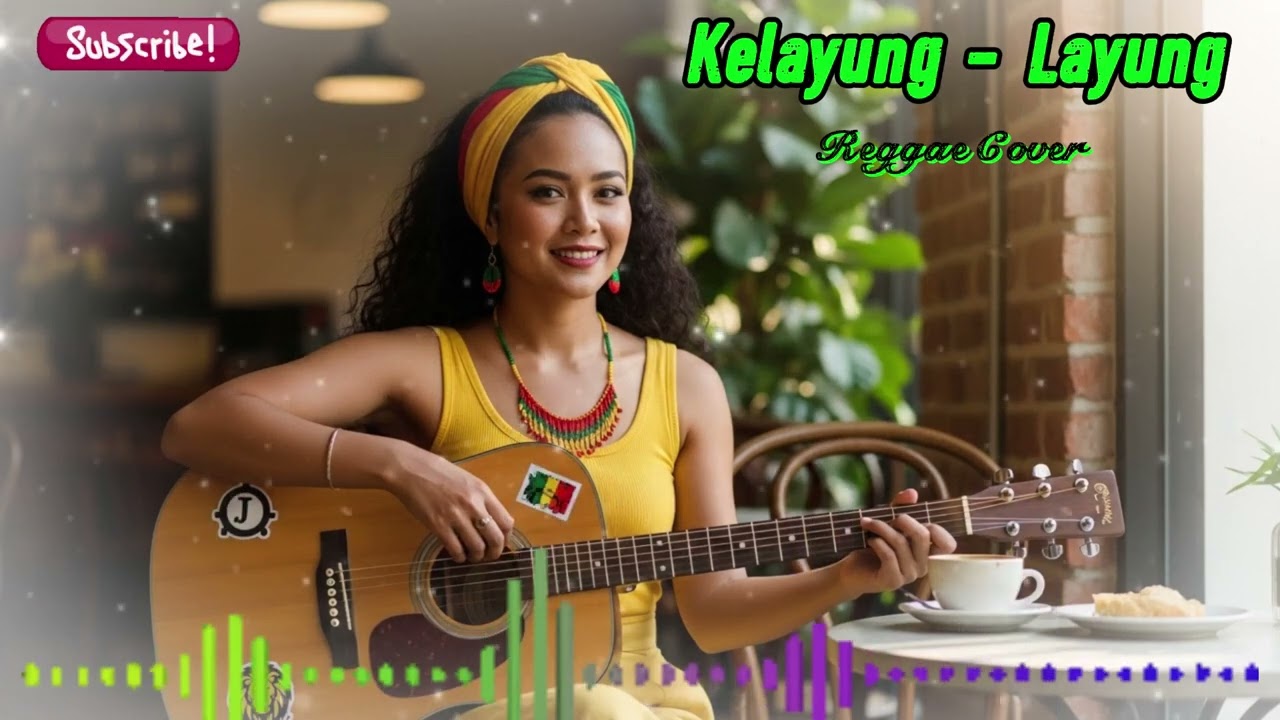 KELAYUNG - LAYUNG - COVER REGGAE
