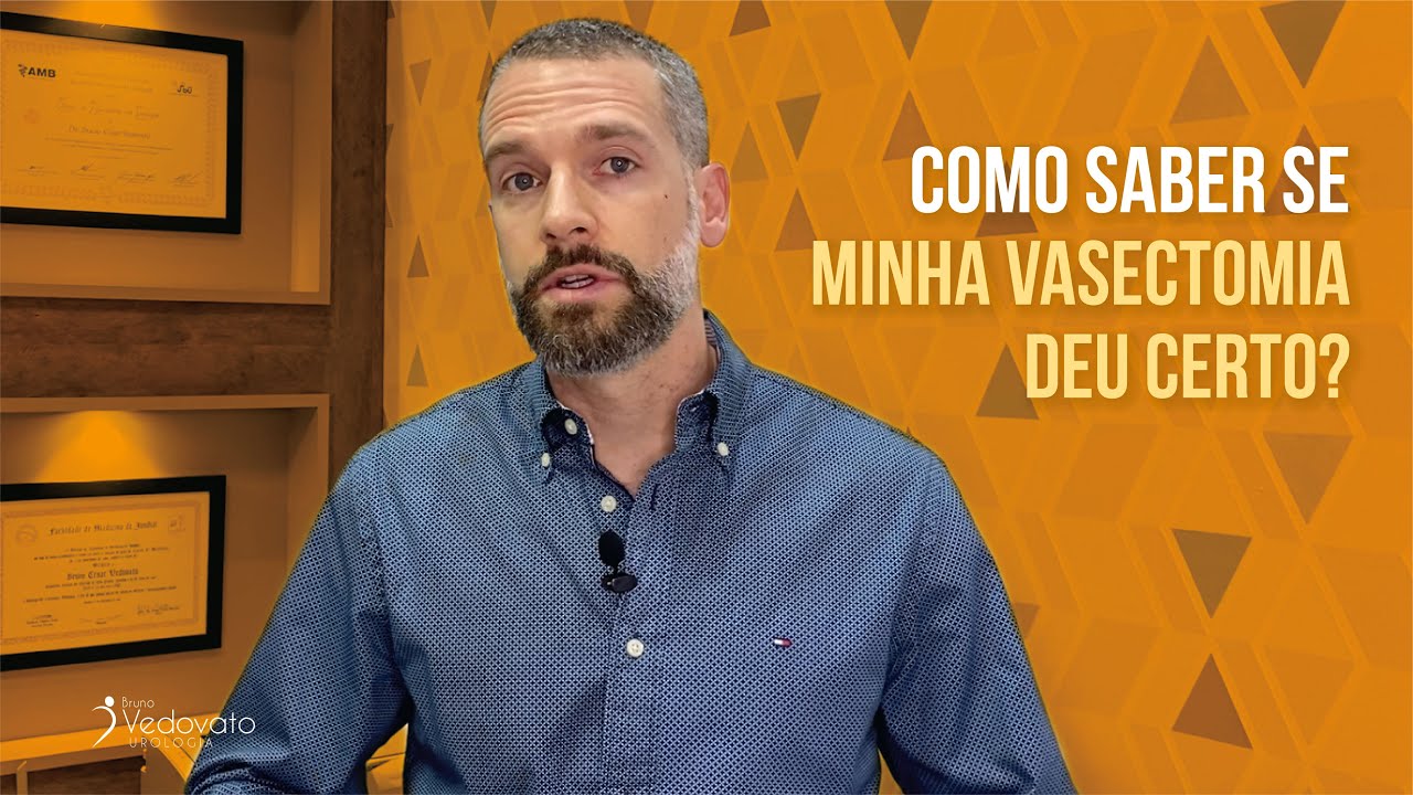 Como saber se minha vasectomia deu certo?