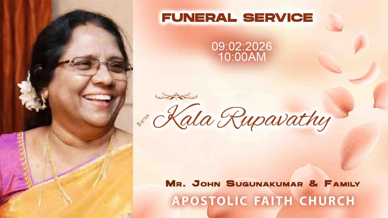 Sis. Kala Rupavathy | Funeral Service | 09/02/2026 | 10:00 AM