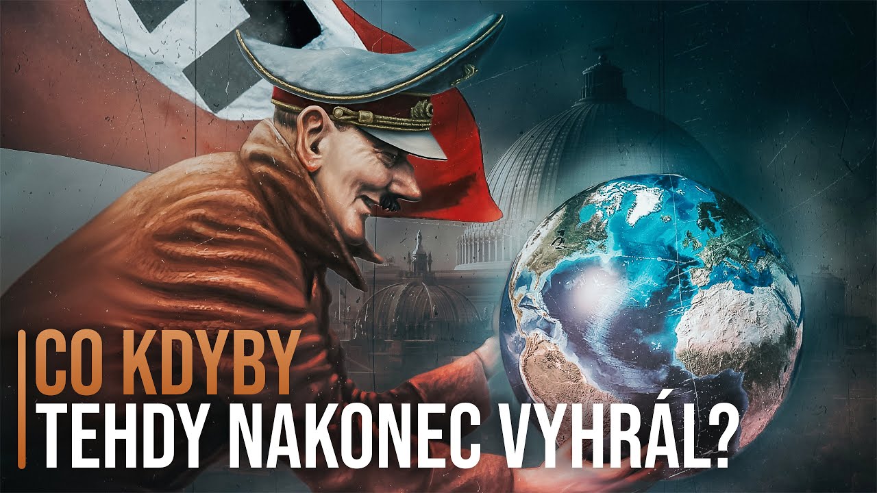 Jak by vypadal svět, kdyby se Německu tehdy nakonec podařilo vyhrát?