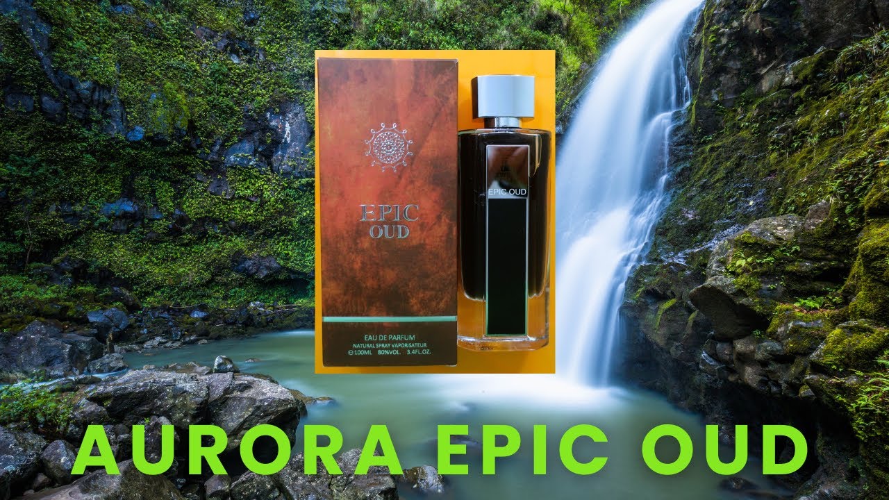 Epic Oud by Aurora EDP 100ML | Unboxing & First Impressions | Niche Perfume Review
