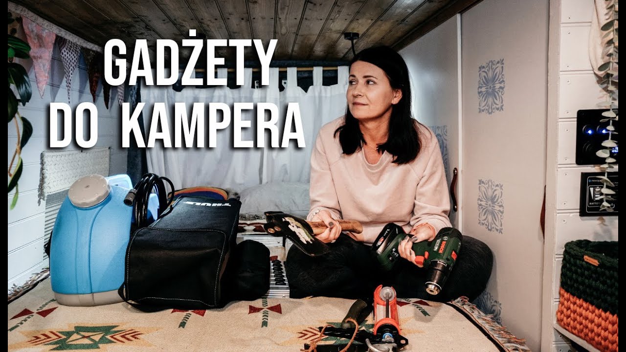 Top gadżety do kampera | Co zabieramy w podróż❓#77
