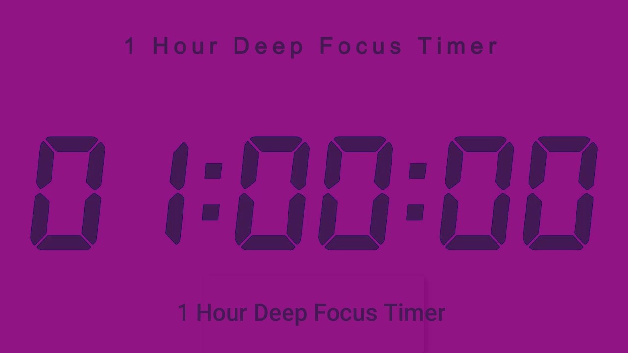 1 Hour Deep Focus Timer