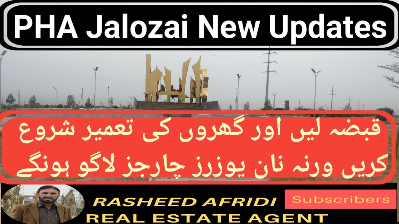 PHA Jalozai Housing Scheme|Plots Holders to get possessions and quickly start Houses Construction