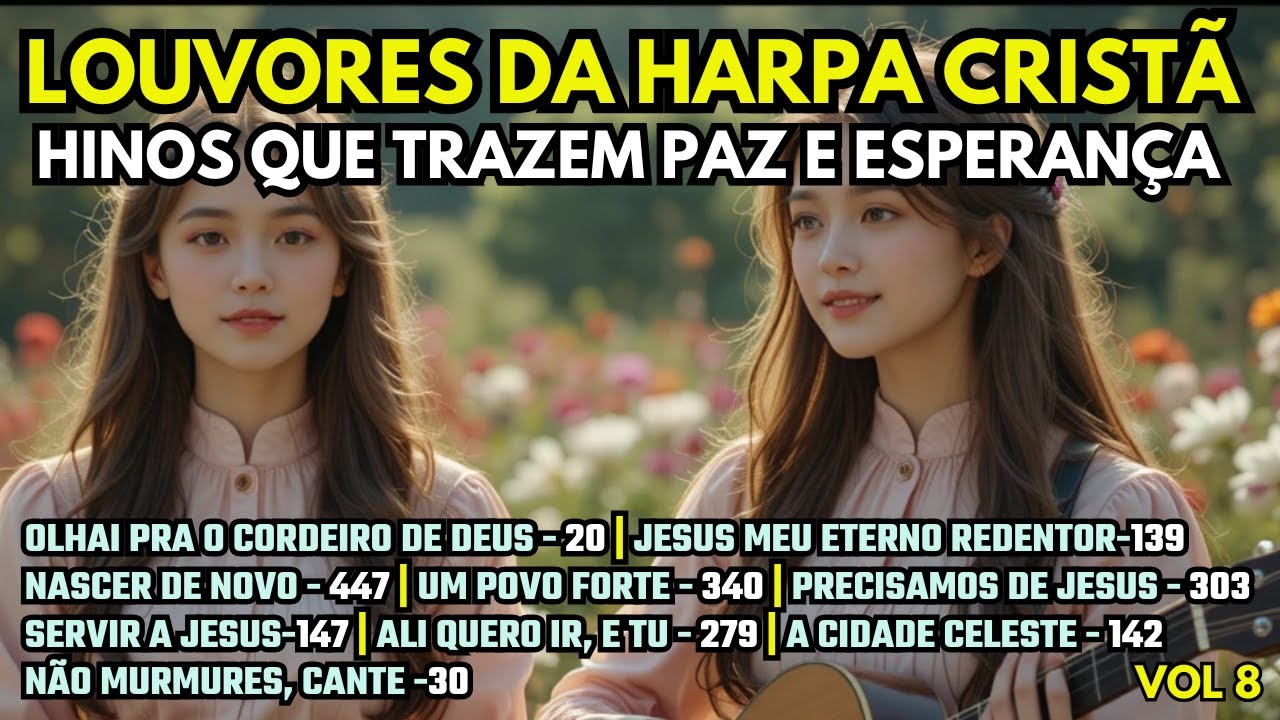 Louvores da Harpa Cristã para Adorar e Meditar -  VOL 8