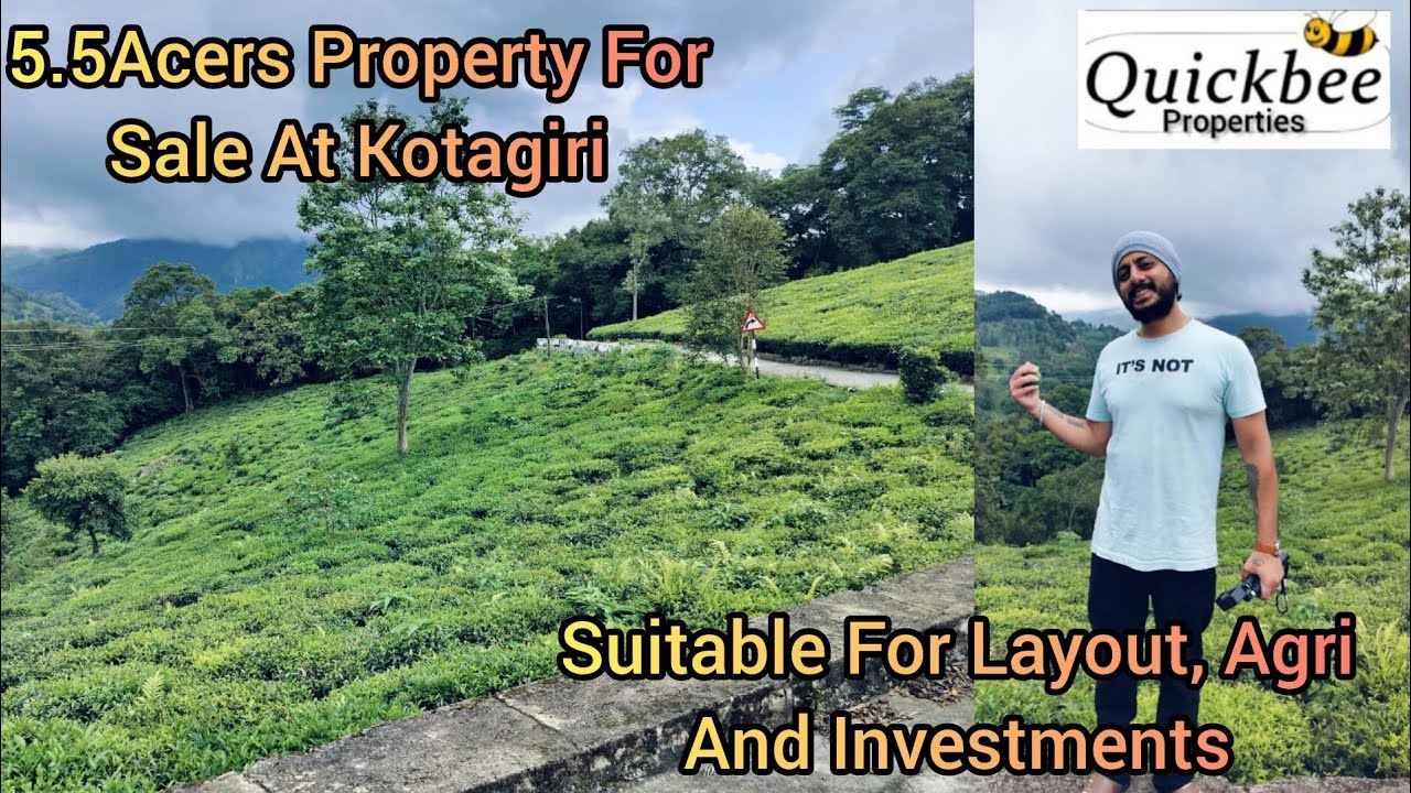 5.5acers land for sale at Kotagiri/property #41/ooty properties/best deal