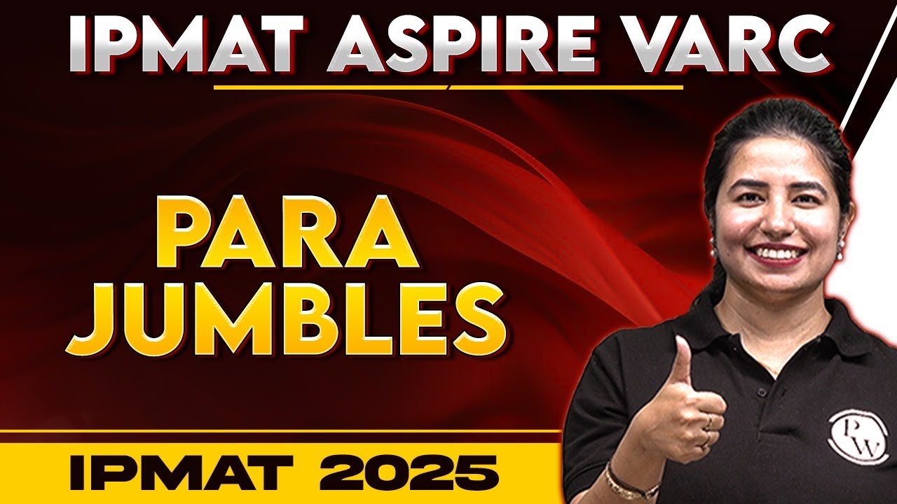 Must Do Para Jumbles | IPMAT Varc 2025 | IPMAT Aspire