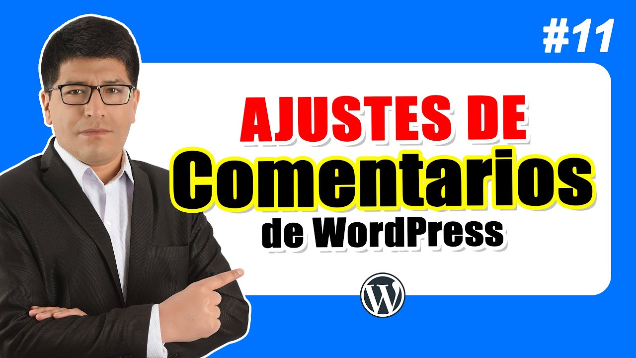 Ajustes de Comentarios de WordPress (Parte 02) — Curso de WordPress #11