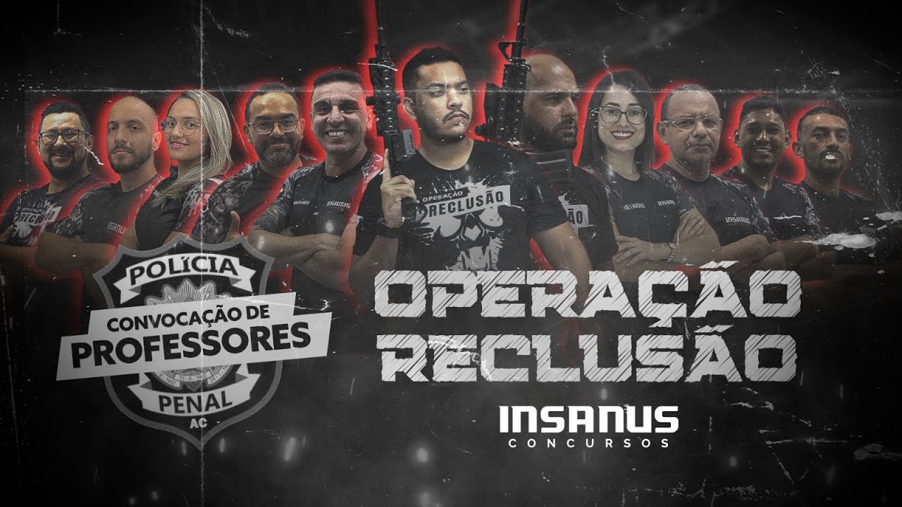 SAGA POL&Iacute;CIA PENAL - MEGA EVENTO SEM HORA PARA ACABAR (Pol&iacute;cia Penal/AC)